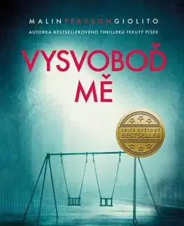 Detektívky, trilery, horory Vysvoboď mě - Malin Persson Giolito