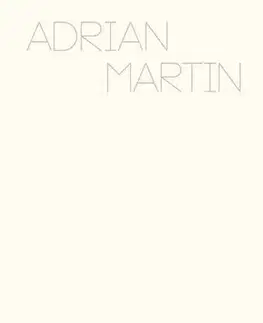 Film - encyklopédie, ročenky Mizanscéna a filmový styl - Adrian Martin
