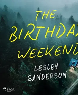 Detektívky, trilery, horory Saga Egmont The Birthday Weekend (EN)