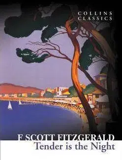 Cudzojazyčná literatúra Tender is the Night - Francis Scott Fitzgerald