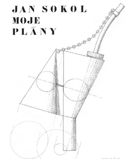 Biografie - ostatné Moje plány - Jan Sokol