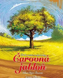 Rozprávky Čarovná jabloň - Milan Igor Chovan