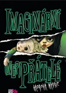 Pre deti a mládež - ostatné Imaginární (ne?)přátelé Hadrová Maggie - Barry Hutchison