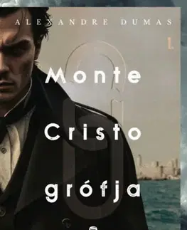 Svetová beletria Monte Cristo grófja - Alexandre Dumas