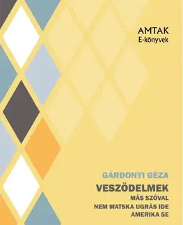 Svetová beletria Veszödelmek - Géza Gárdonyi