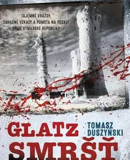 Detektívky, trilery, horory Glatz 3 - Tomasz Duszyński