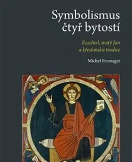 Kresťanstvo Symbolismus čtyř bytostí - Michel Fromaget
