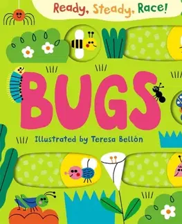 Leporelá, krabičky, puzzle knihy Ready, Steady, Race! Bugs - Macmillan Children's Books