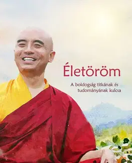 Buddhizmus Életöröm - Yongey Mingyur Rinpočhe,Eric Swanson