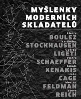 Dejiny, teória umenia Myšlenky moderních skladatelů - Jaroslav Bláha,Josef Fulka