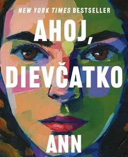 Svetová beletria Ahoj, dievčatko - Ann Napolitano,Klaudia Feketeová