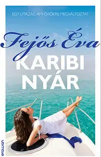 Romantická beletria Karibi nyár - Éva Fejős