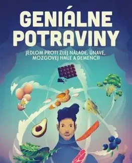 Zdravá výživa, diéty, chudnutie Geniálne potraviny - Max Lugavere,Paul Grewal