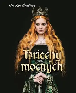 Historické romány Hriechy mocných - Eva Ava Šranková