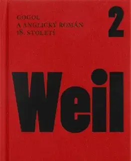 Sociológia, etnológia Gogol a anglický román 18. století - Jiří Weil