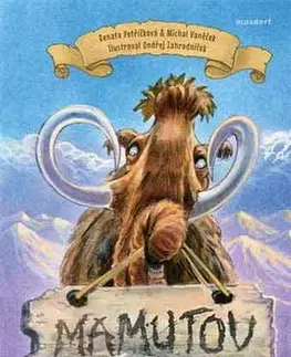 Dobrodružstvo, napätie, western Mamutov - Renata Petříčková,Ondřej Zahradníček
