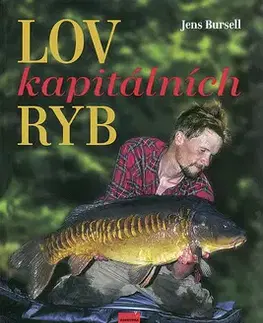 Rybárstvo Lov kapitálních ryb - Jens Bursell