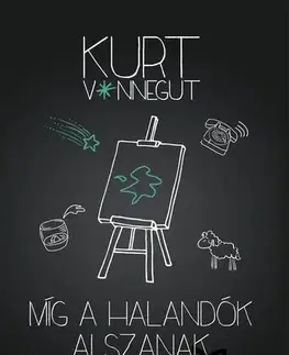 Svetová beletria Míg a halandók alszanak - Kurt Vonnegut