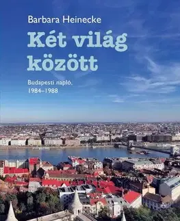 Svetová beletria Két világ között - Barbara Heinecke