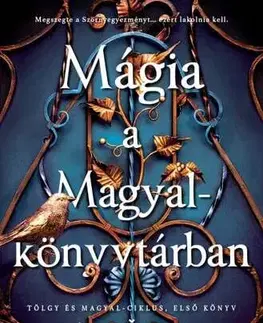 Sci-fi a fantasy Mágia a Magyalkönyvtárban - Éldekorált kiadás - K. A. Linde