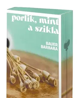 Beletria - ostatné Porlik, mint a szikla (Éldekorált kiadás) - Barbara Bauer