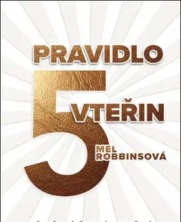 Rozvoj osobnosti Pravidlo pěti vteřin, 2. vydání - Mel Robbins
