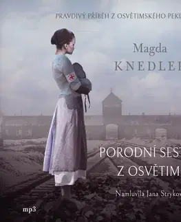 História DOBROVSKÝ s.r.o. Porodní sestra z Osvětimi