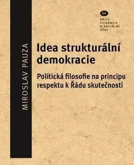 Filozofia Idea strukturální demokracie - Miroslav Pauza