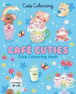 Pre deti a mládež - ostatné Cafe Cuties: Colouring Book - Suzanne Washington
