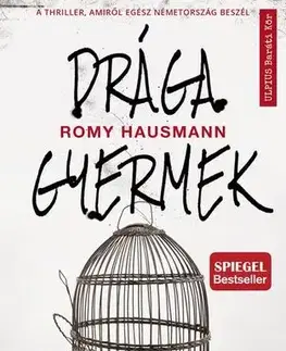 Detektívky, trilery, horory Drága gyermek - Romy Hausmannová