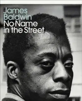 Eseje, úvahy, štúdie No Name in the Street - James Baldwin