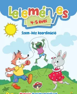 Pre deti a mládež - ostatné Leleményes 4-5 éves - Szem-kéz koordináció - Matricás foglalkoztatófüzet