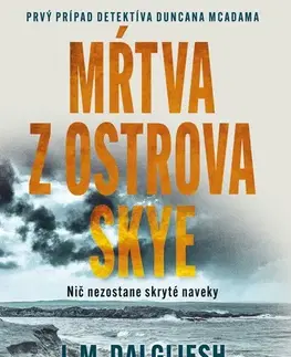 Detektívky, trilery, horory Mŕtva z ostrova Skye - Dalgliesh J. M.,Anna Chelemendiková