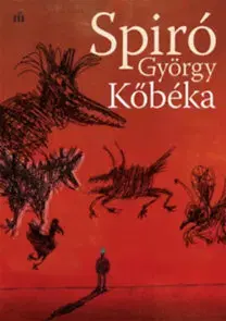 Beletria - ostatné Kőbéka - György Spiró