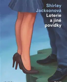 Romantická beletria Loterie a jiné povídky - Shirley Jacksonová