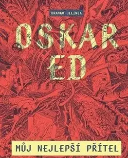 Komiksy Oskar Ed - Můj nejlepší přítel - Branko Jelinek