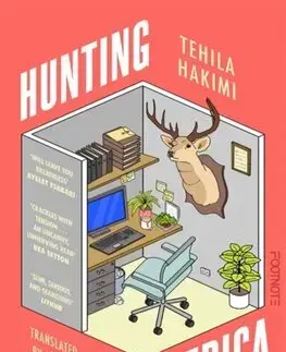 Detektívky, trilery, horory Hunting in America - Tehila Hakimi,Joanna Chen