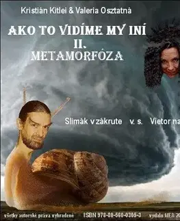 Romantická beletria Ako to vidíme my iní II. - Valéria Osztatná,Kristian Kitlei