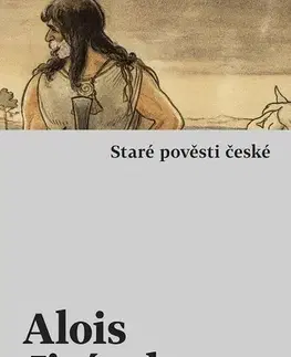 Mytológia Staré pověsti české - Alois Jirásek