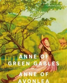 Beletria Anne of Green Gables & Anne of Avonlea (Signature Editions) - Lucy Maud Montgomery
