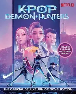 Fantasy, upíri KPop Demon Hunters: The Official Deluxe Junior Novelization - Jessica Yoon