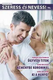 Romantická beletria Tiffany: Szeress és nevess! 46. - Southwick Teresa,Wilkins Gina