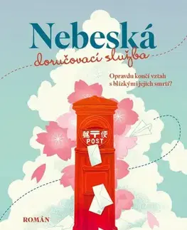 Svetová beletria Nebeská doručovací služba - Hiiragi Sanaka,Michael Weber