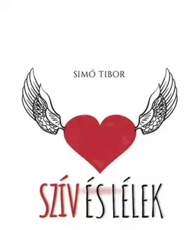 Svetová beletria Szív és lélek - Tibor Simó
