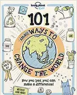 V cudzom jazyku 101 Small Ways To Change The World 1 - Aubre Andrus,Planet Lonely