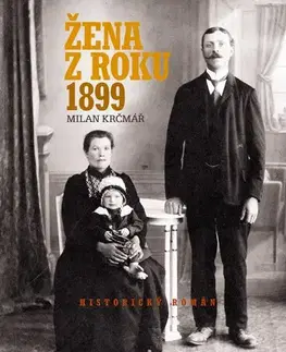 Česká beletria Žena z roku 1899 - Milan Krčmář