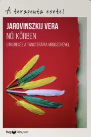 Rozvoj osobnosti Női körben - Jarovinszkij Vera