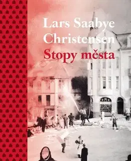 Svetová beletria Stopy města - Lars Saabye Christensen