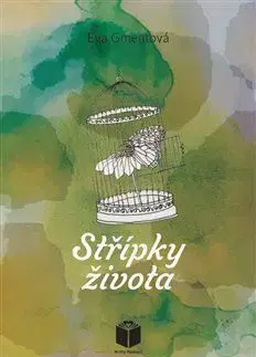 Fejtóny, rozhovory, reportáže Střípky života - Eva Gmentová