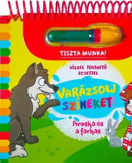 Pre deti a mládež - ostatné Varázsolj színeket! - Piroska és a farkas